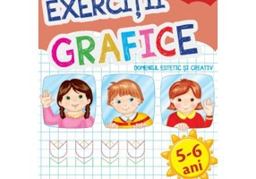 Ma pregatesc pentru scoala! Exercitii grafice. Domeniul estetic si creativ (fise activitati) 5-6 ani