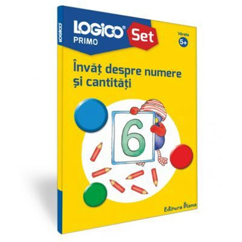 Logico Primo. Set. Invat despre numere si cantitati (5+)