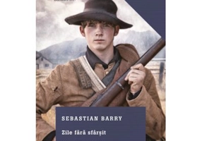 Zile fara sfarsit - Sebastian Barry