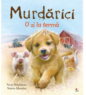 Murdarici. O zi la ferma - Steve Smallman, Simon Mendez
