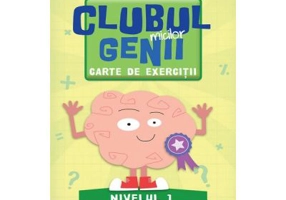 Clubul micilor genii. Carte de exercitii. Nivelul 1. Mensa Kids