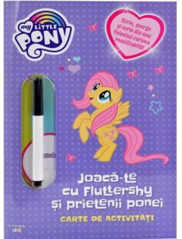 My Little Pony. Joaca-te cu Fluttershy si prietenii ponei. Carte de activitati