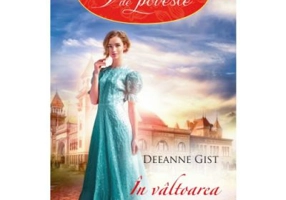 In valtoarea vietii - Deeanne Gist
