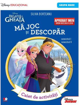 Regatul de gheata. Ma joc si descopar. Caiet de activitati grupa mare - Silvia Borteanu