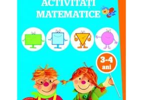 Ma joc si invat. Activitati matematice 3-4 ani