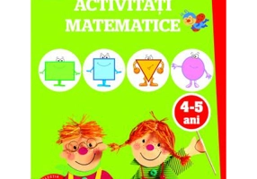 Ma joc si invat. Activitati matematice 4-5 ani