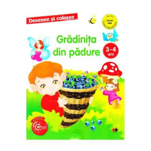 Desenez si colorez. Gradinita din padure 3-4 ani
