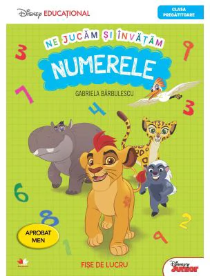 Ne jucam si invatam numerele. Fise de lucru. - Clasa pregatitoare - Gabriela Barbulescu