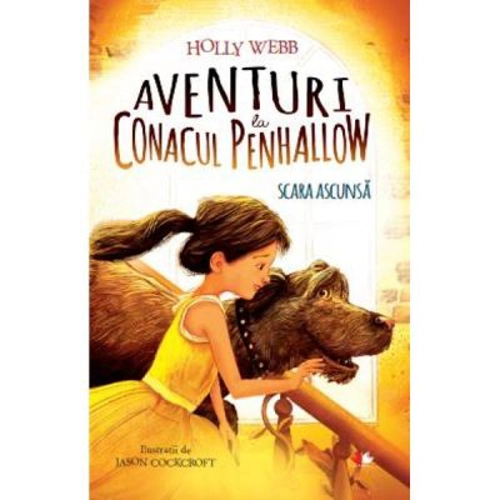 Aventuri la conacul Penhallow. Scara ascunsa