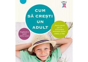 Cum sa cresti un adult