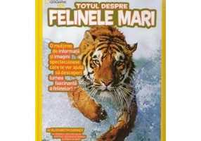 Totul despre Felinele mari - National Geographic Kids