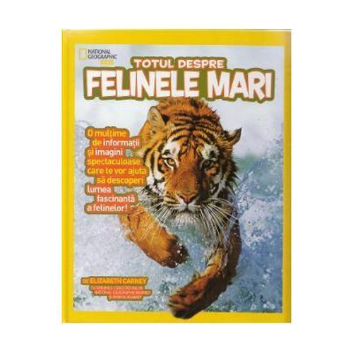 Totul despre Felinele mari - National Geographic Kids