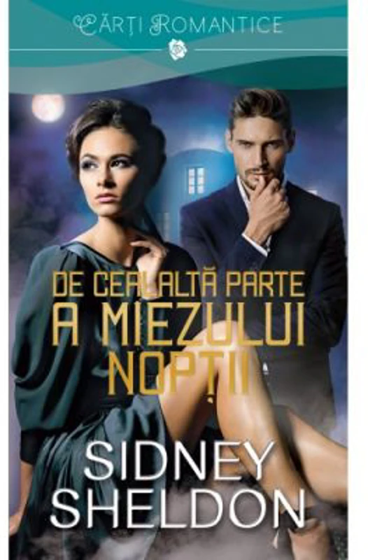De cealalta parte a miezului noptii - Sidney Sheldon