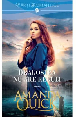 Dragostea nu are reguli - Amanda Quick
