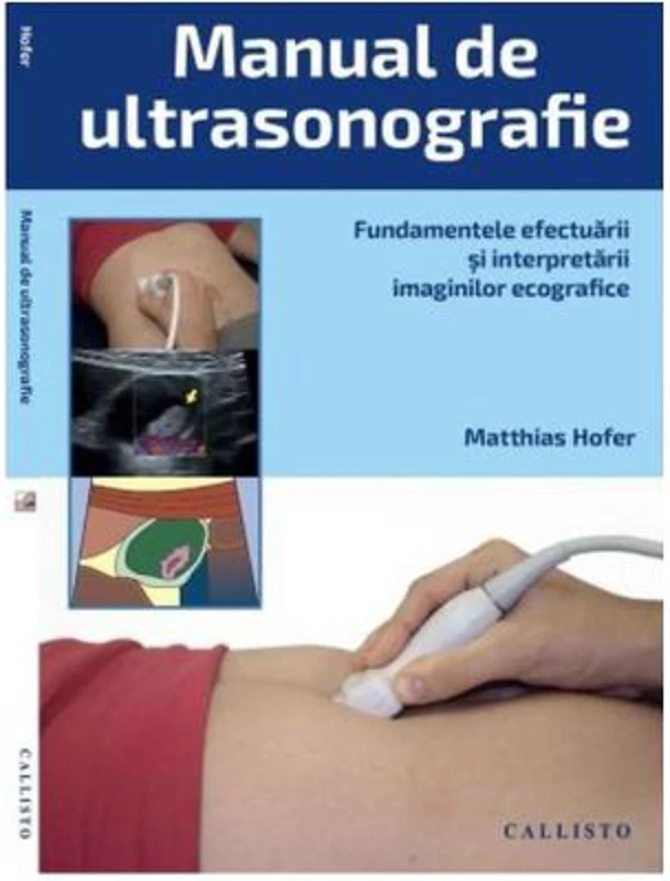 Manual de ultrasonografie. Fundamentele - Matthias Hofer