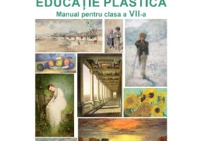 Educatie plastica. Manual clasa a 7-a - Laura-Constanta Marinescu