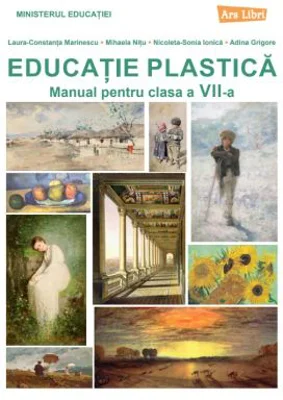 Educatie plastica. Manual clasa a 7-a - Laura-Constanta Marinescu