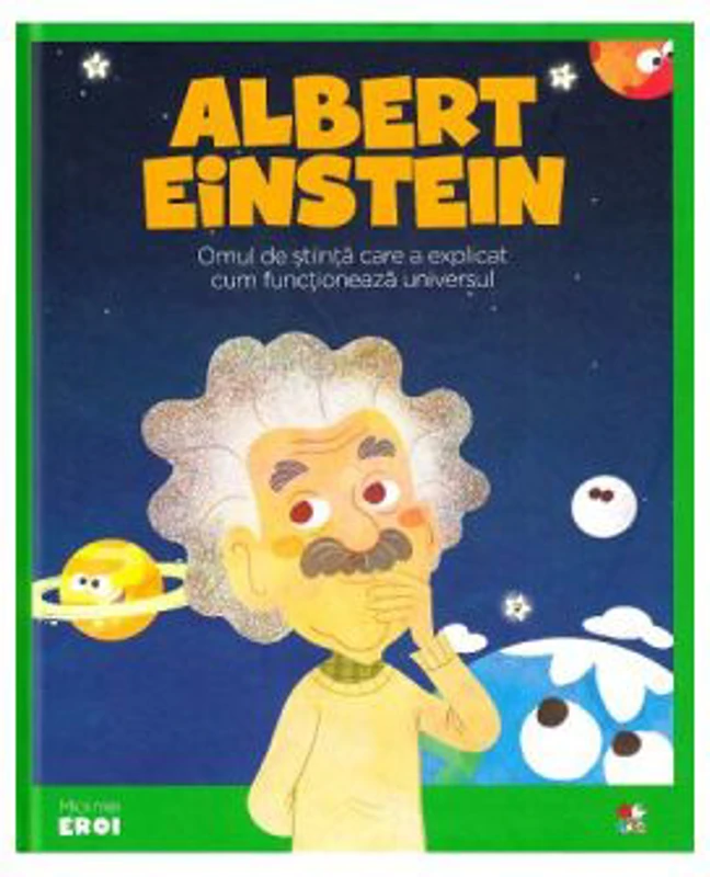 Micii mei eroi. Albert Einstein - Javier Alonso Lopez