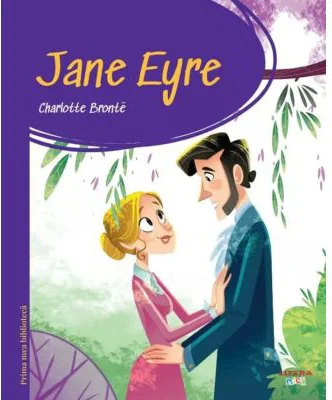 Prima mea biblioteca. Jane Eyre (vol. 40) - Charlotte Bronte