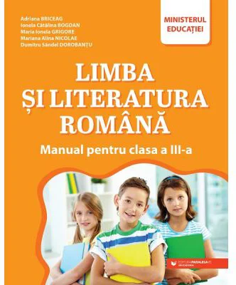 Limba si literatura romana. Manual pentru clasa a 3-a