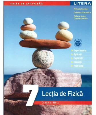 Lectia de Fizica. Clasa a 7-a - Mihaela Garabet
