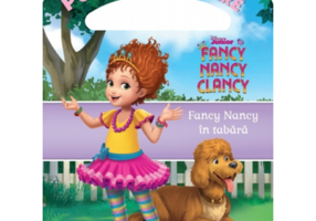 Disney. Fancy Nancy in tabara. Povesti calatoare