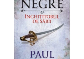Fracurile negre (vol. 6). Inghititorul de sabii - Paul Feval