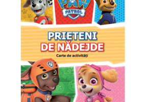Patrula Catelusilor. Prieteni de nadejde. Carte de activitati