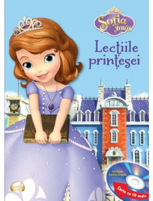 Sofia Intai. Lectiile printesei Editie prescurtata (Carte + CD audio) - Disney