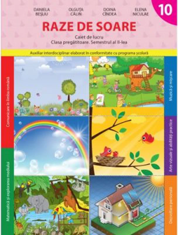 Raze de soare. Caiet de lucru. Clasa pregatitoare. Semestrul 2 - Daniela Besliu