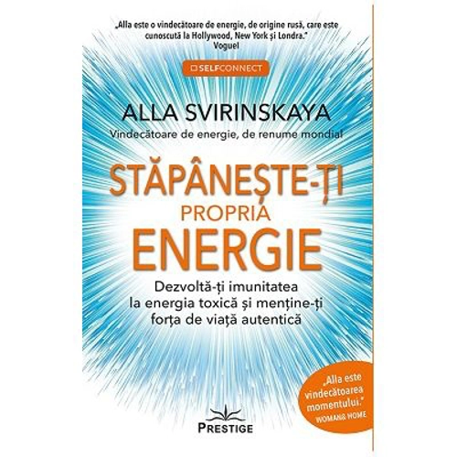 Stapaneste-ti propria energie - Alla Svirinskaya