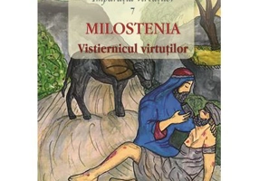 Milostenia vistiernicul virtutilor - Pr. Prof. Adrian Chiaga, Prof. Cristina Chiaga