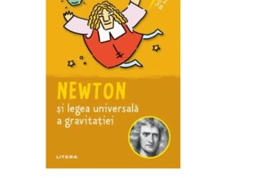 Sclipiri de geniu. Newton si legea universala a gravitatiei