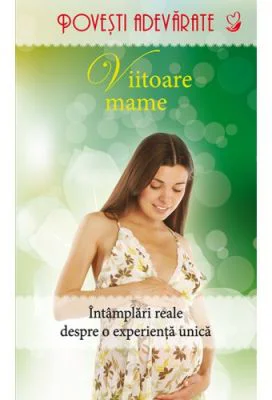 Viitoare mame - Colleen Sell