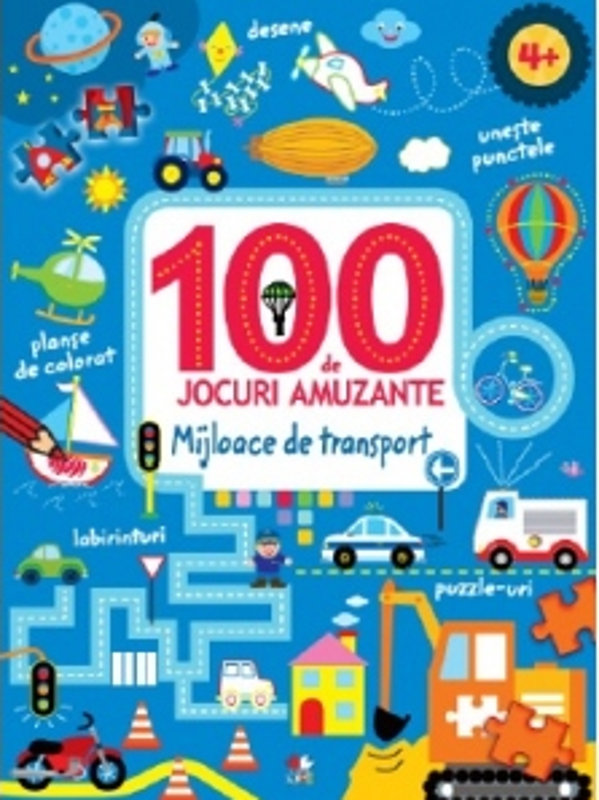 100 de jocuri amuzante. Mijloace de transport