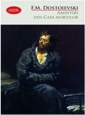 Amintiri din casa mortilor