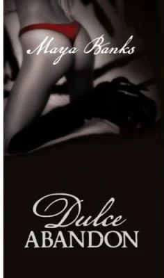 Dulce abandon - Maya Banks