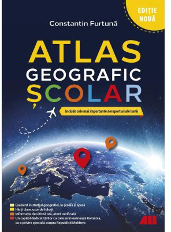 Atlasul geografic scolar (editie noua - 2024)