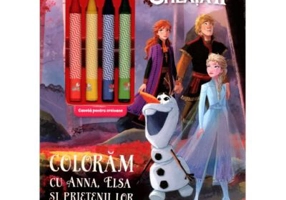 Disney. Regatul de gheata II. Coloram cu Anna, Elsa si prietenii lor. Contine 4 creioane cerate