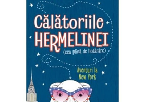 Calatoriile Hermelinei. Aventuri la New York