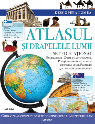 Descopera lumea. Atlasul si drapelele lumii