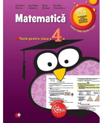 Matematica. Teste pentru clasa a 4-a - Ecaterina Bonciu