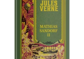 Volumul 36. Jules Verne. Mathias Sandorf. II