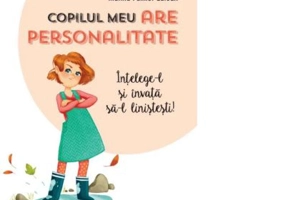 Copilul meu are personalitate