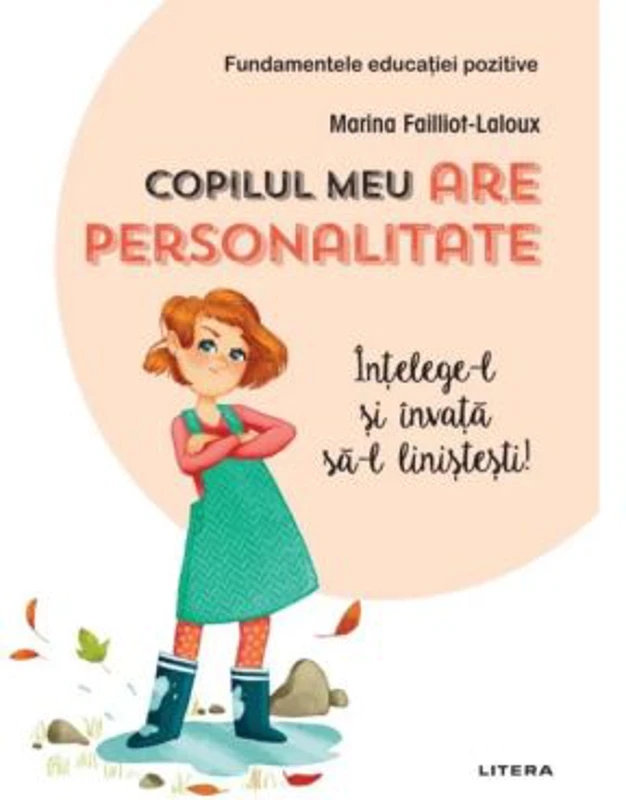 Copilul meu are personalitate