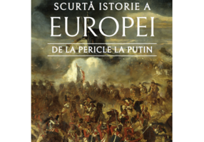 Scurta istorie a Europei de la Pericle la Putin