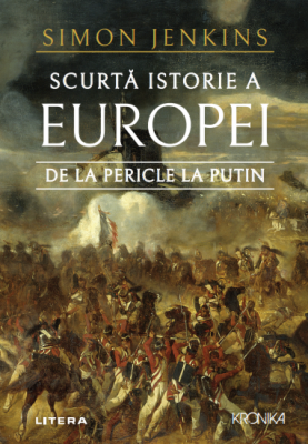Scurta istorie a Europei de la Pericle la Putin