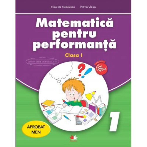Matematica pentru performanta. Clasa I