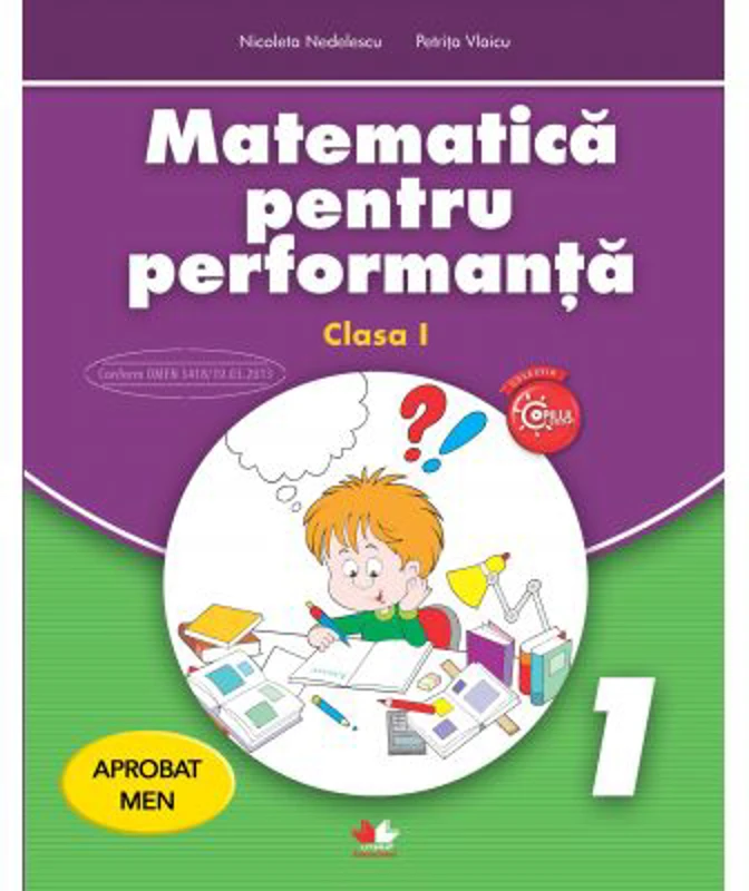 Matematica pentru performanta. Clasa I