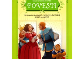 Cele mai frumoase povesti. Frumoasa adormita. Motanul Incaltat. Barba Albastra